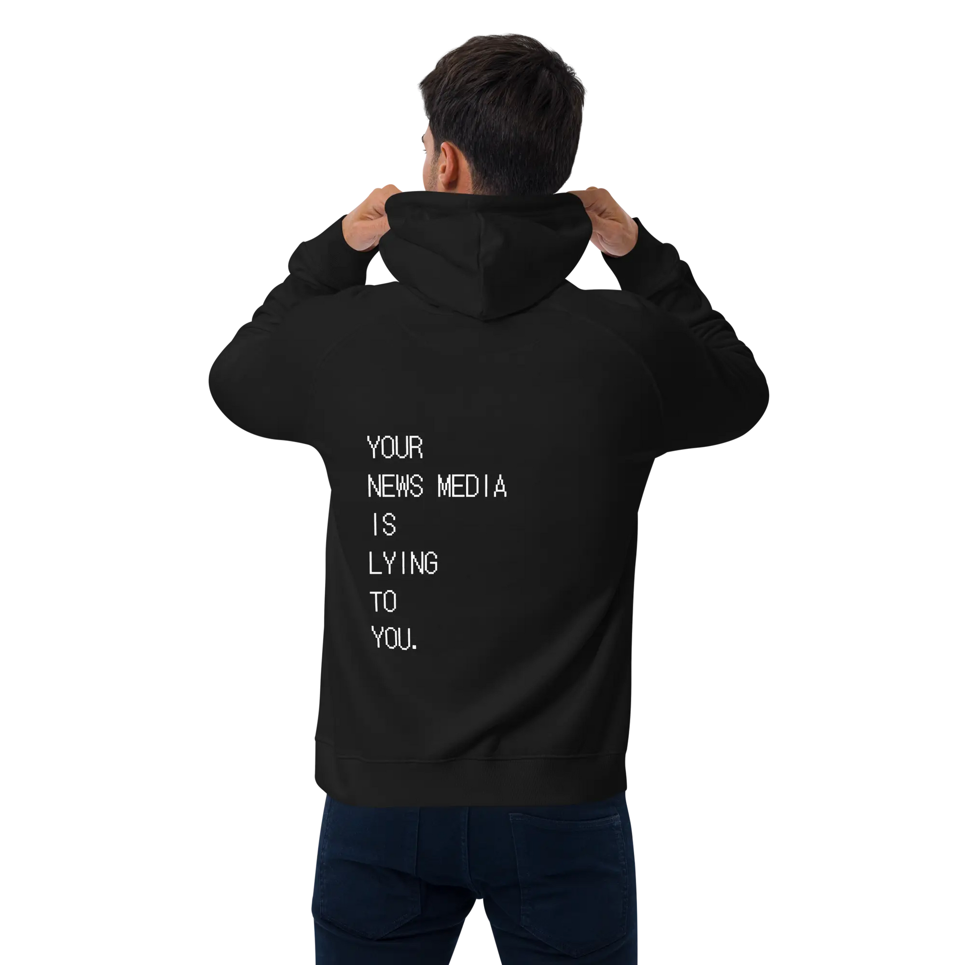 Your News Media Is Lying Hoodie Warrior Ink