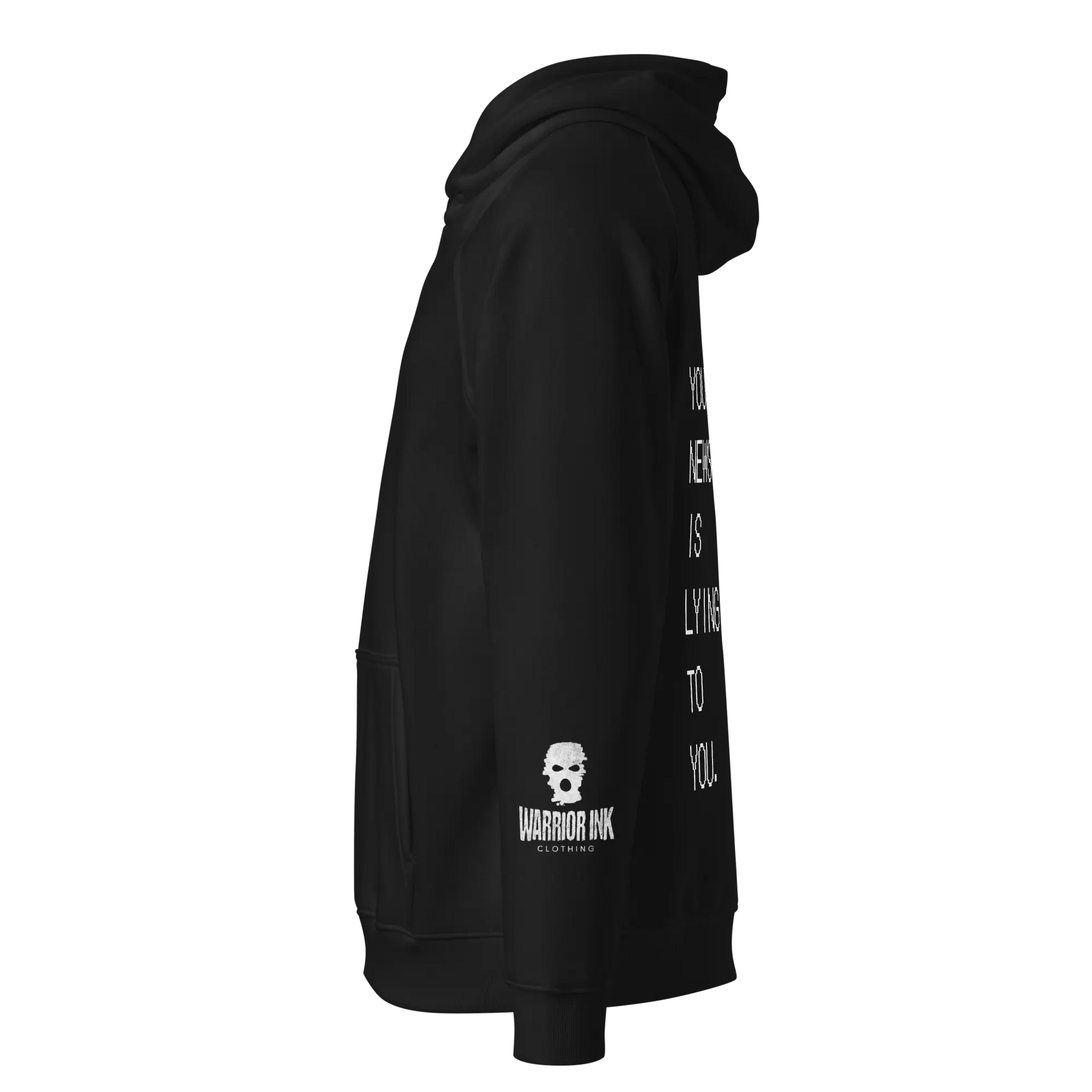 Your News Media Is Lying Hoodie Warrior Ink