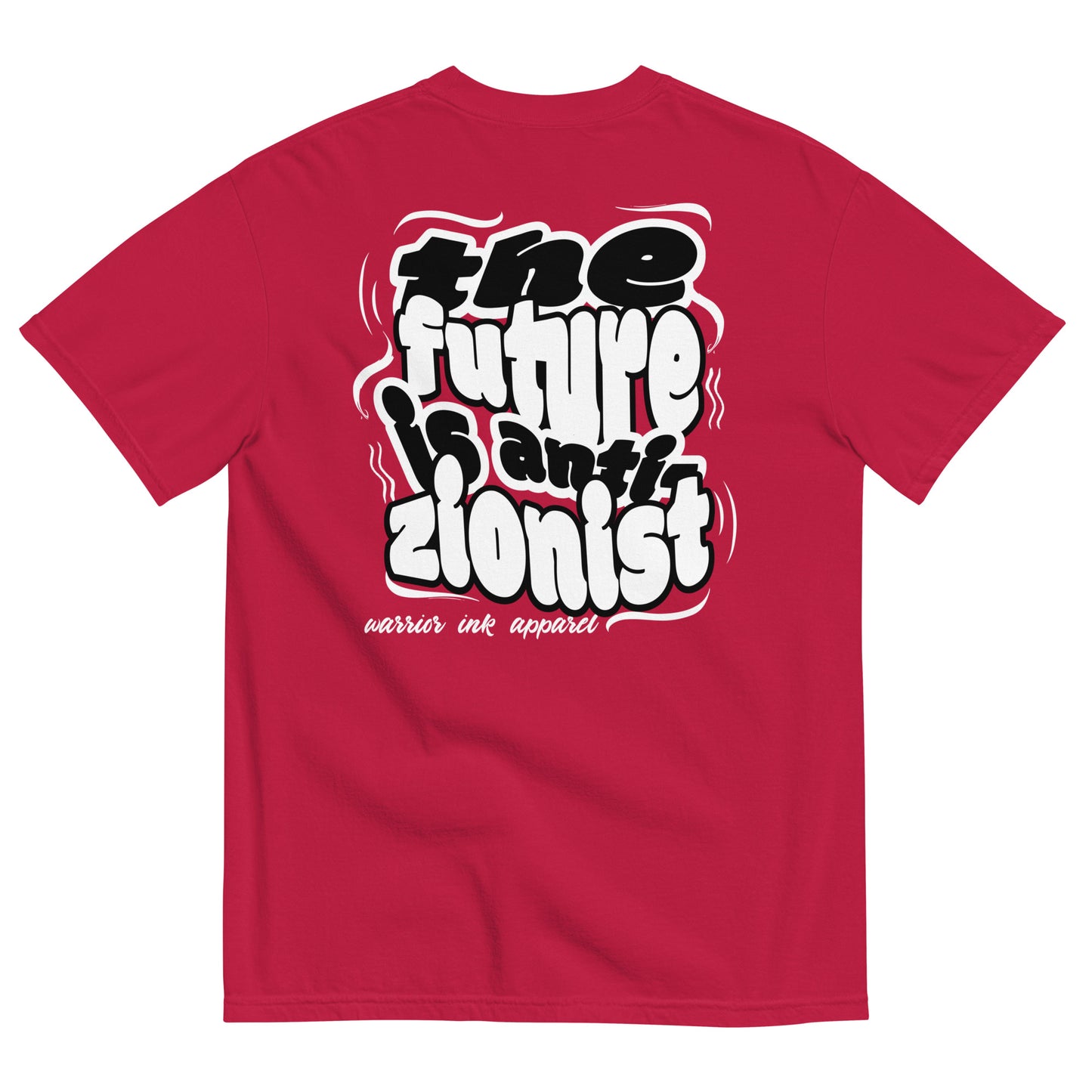 Red “The Future Is Anti-Zionist” t-shirt by Warrior Ink Apparel.