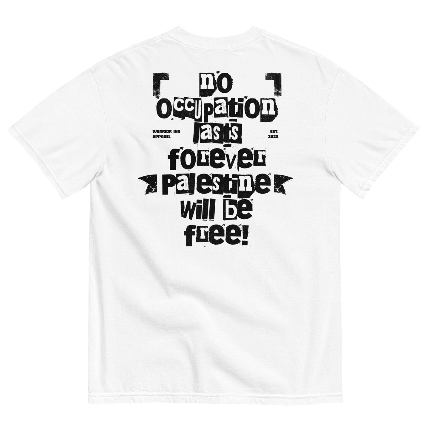 No Occupation Lasts Forever Palestine Will Be Free heavyweight tee in black with bold back print