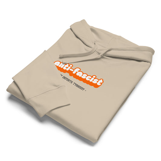 Anti-Fascist Hoodie by Warrior Ink Apparel with “Unity Defeats Tyranny” text in orange and black