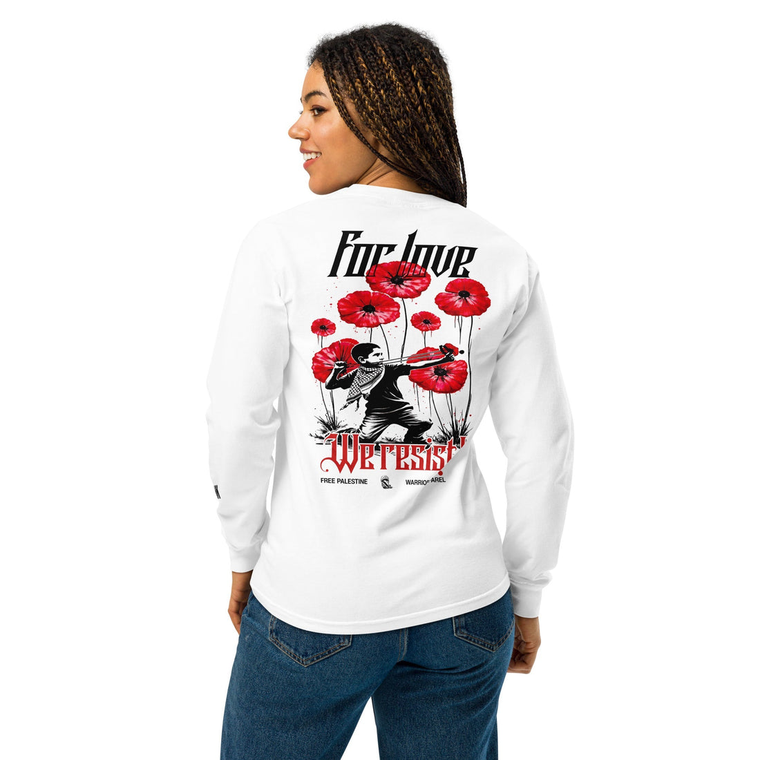 For Love We Resist heavyweight garment-dyed long sleeve t-shirt with red poppy artwork by Warrior Ink Apparel