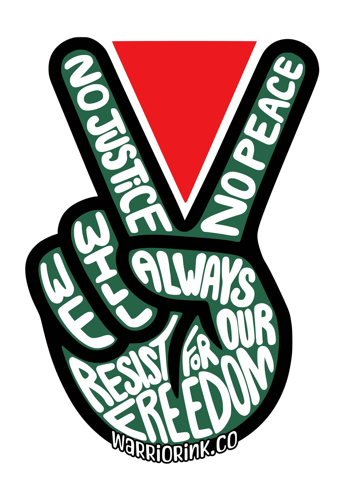 NO PEACE UNTIL FREEDOM Palestine resistance sticker by Warrior Ink