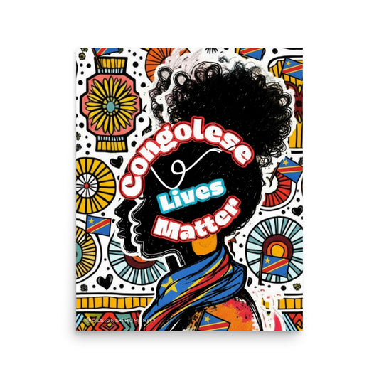 Congolese Lives Matter Congo activist poster featuring a Congolese woman and Democratic Republic of Congo colors by Designs 4 Humanity