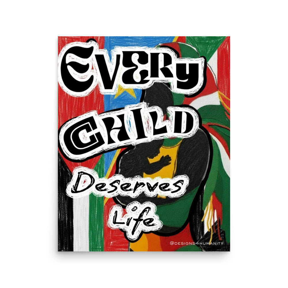 Every Child Deserves Life global solidarity poster supporting Palestine, Congo, and Sudan by Designs 4 Humanity