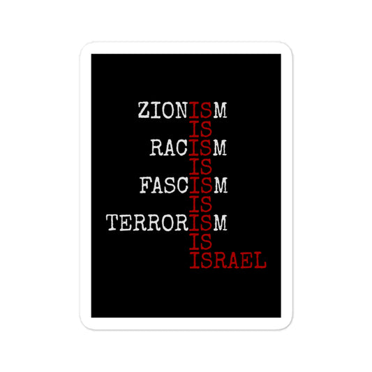 ZIONISM IS RACISM Palestine resistance kiss-cut sticker by Warrior Ink