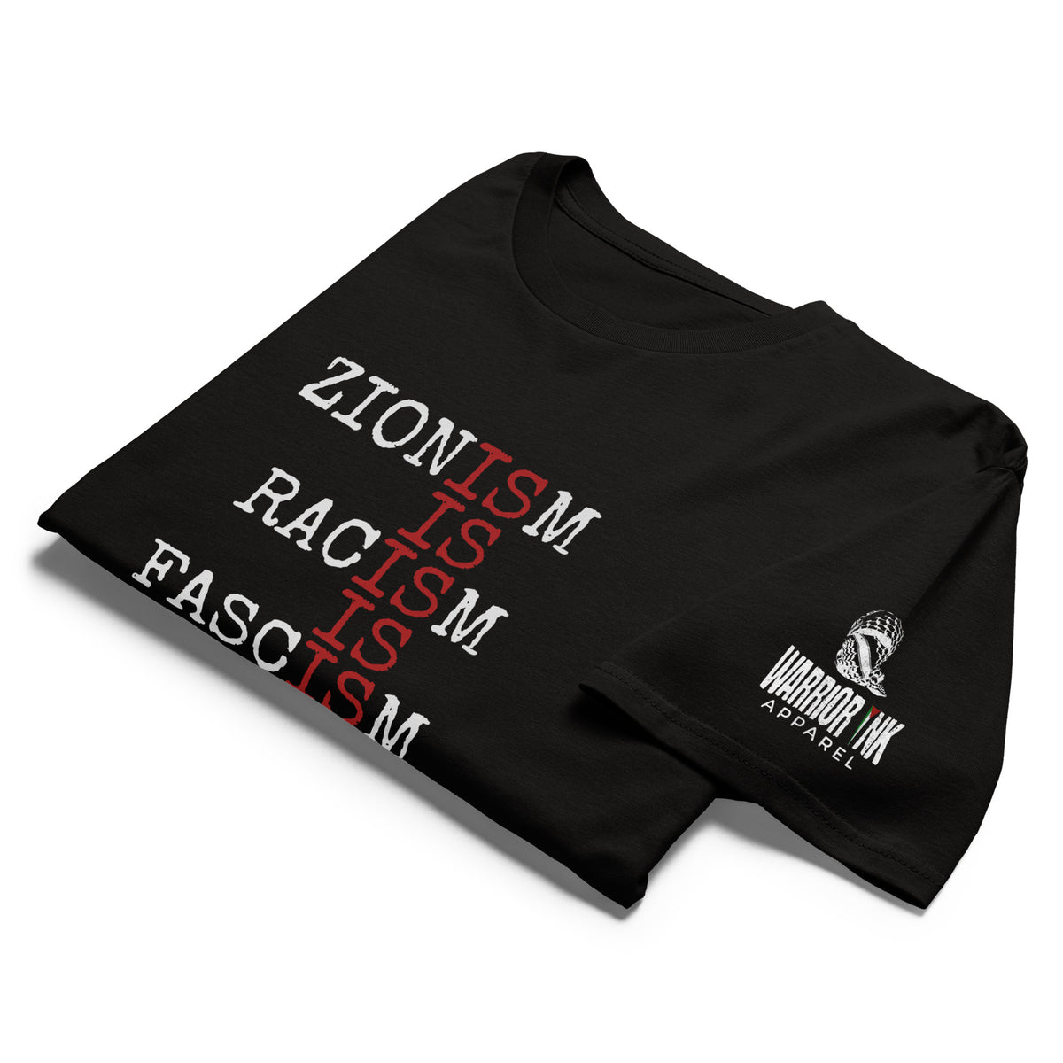 ZIONISM IS RACISM Palestine resistance graphic tee by Warrior Ink