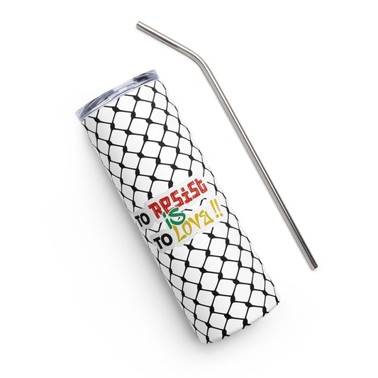 To Resist Is To Love keffiyeh stainless steel 20 oz tumbler with metal straw