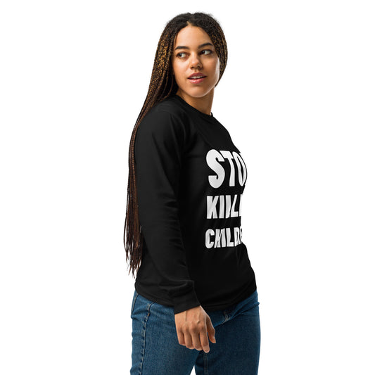 STOP KILLING CHILDREN heavyweight long sleeve protest shirt by Warrior Ink