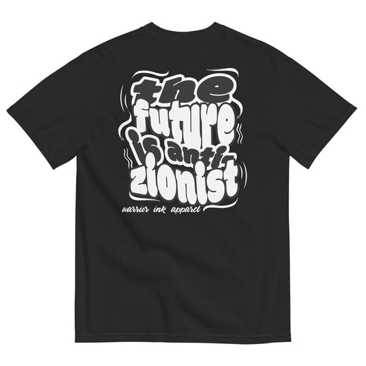 Black “The Future Is Anti-Zionist” t-shirt by Warrior Ink Apparel.