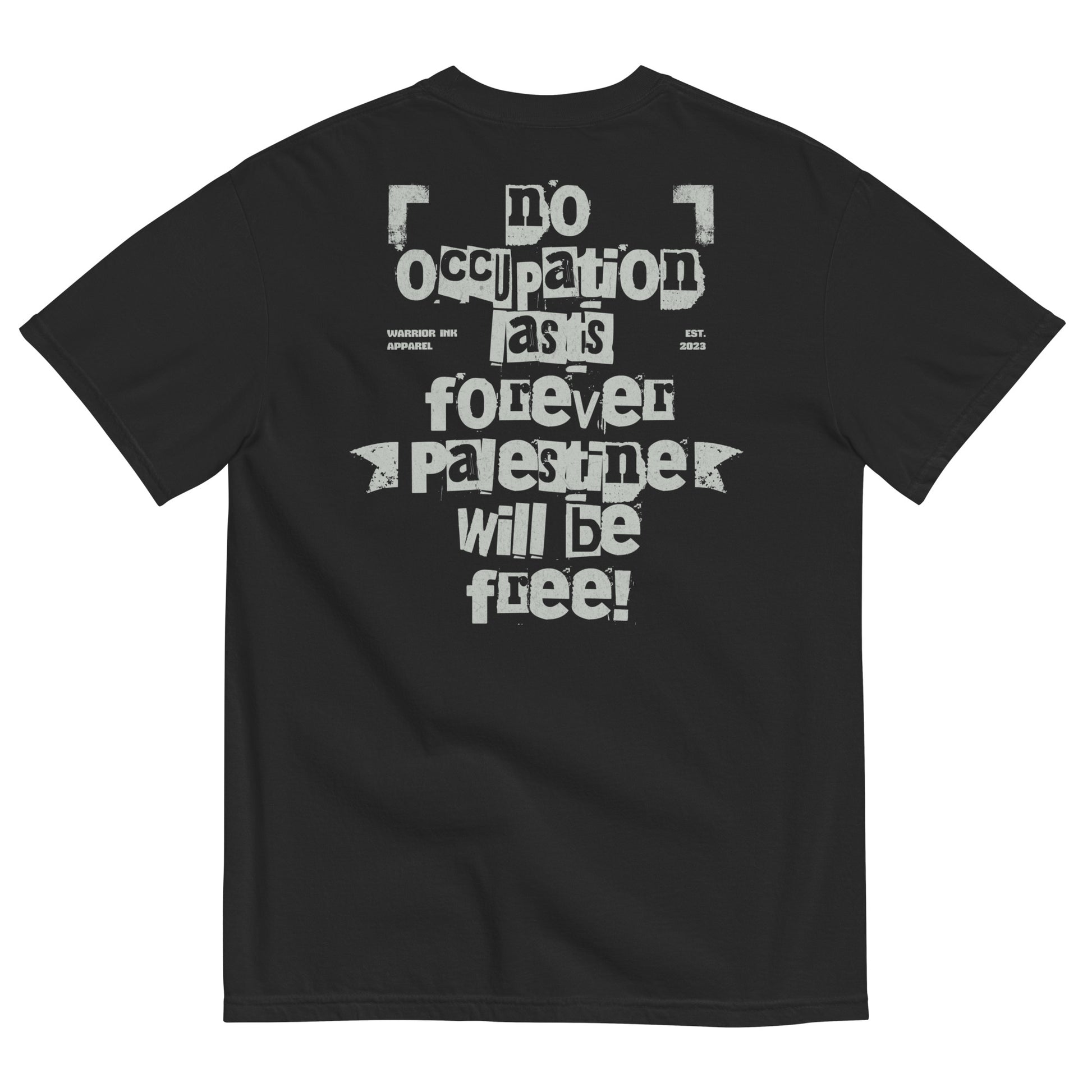 No Occupation Lasts Forever Palestine Will Be Free heavyweight tee in black with bold back print