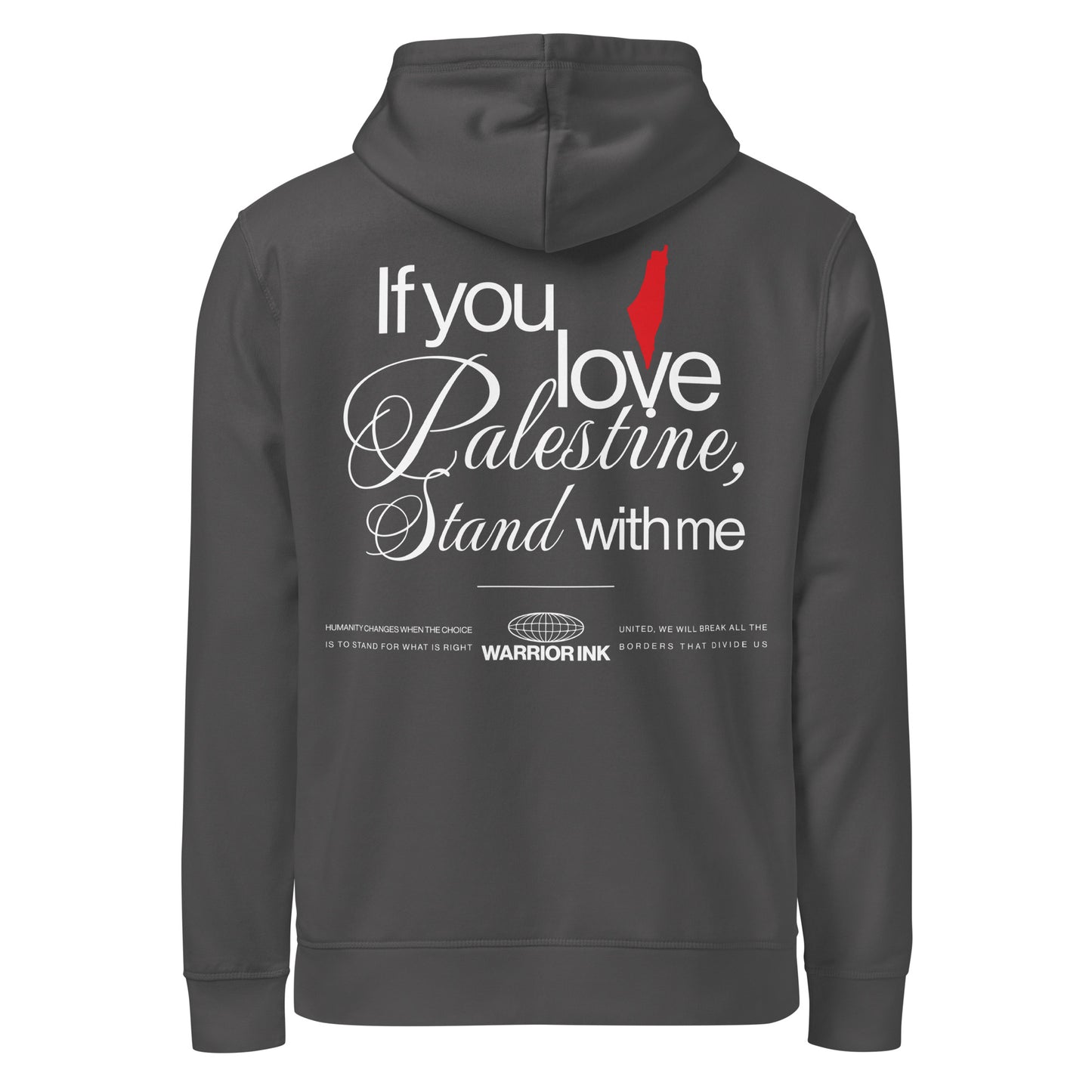 Back view of STAND WITH PALESTINE organic hoodie with If you love Palestine stand with me artwork