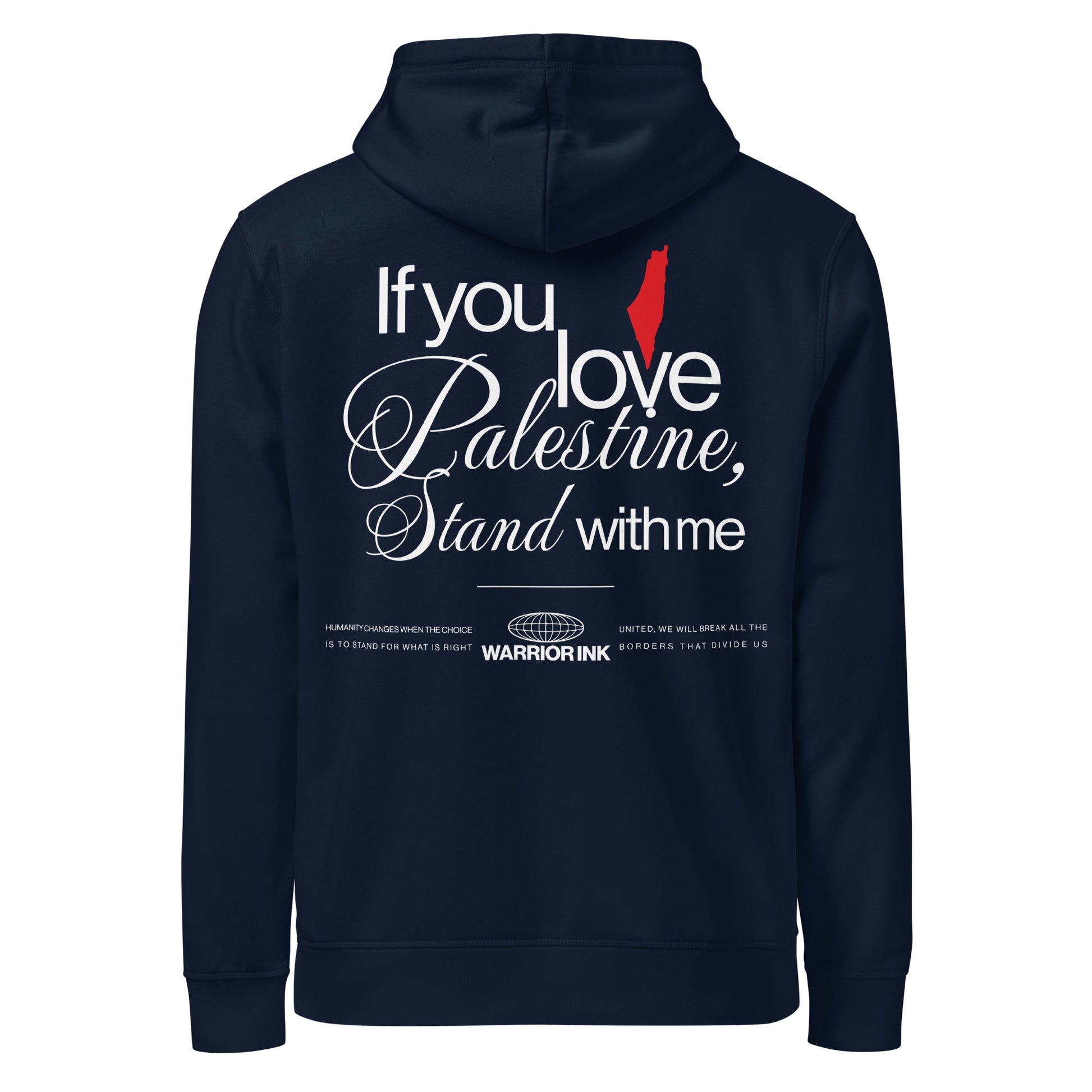 Back view of STAND WITH PALESTINE organic hoodie with If you love Palestine stand with me artwork
